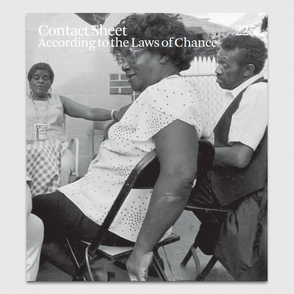Contact Sheet 225: According to the Laws of Chance