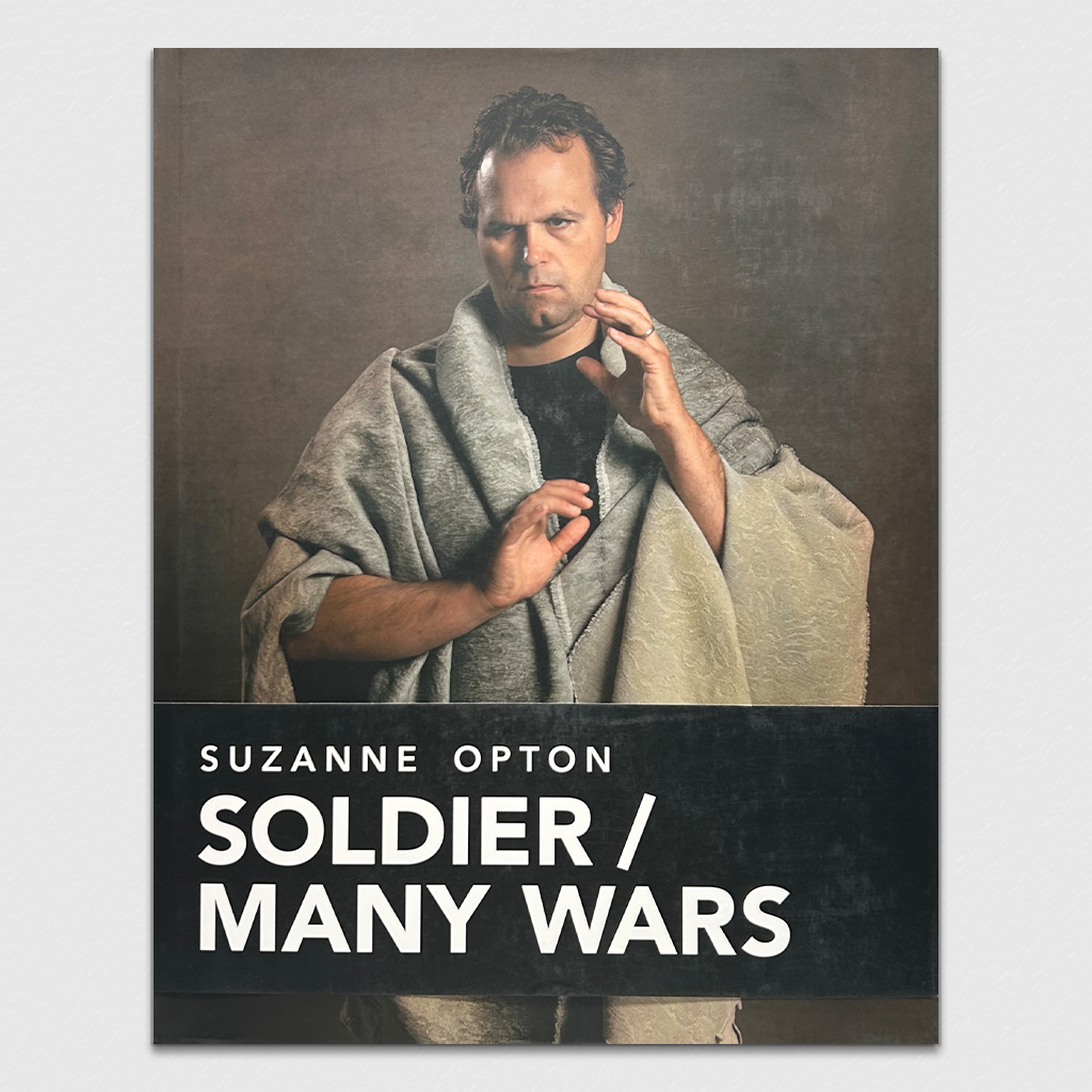 Suzanne Opton: Solider/Many Wars