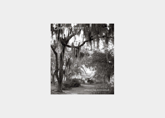 Contact Sheet 124: Embracing Eatonville