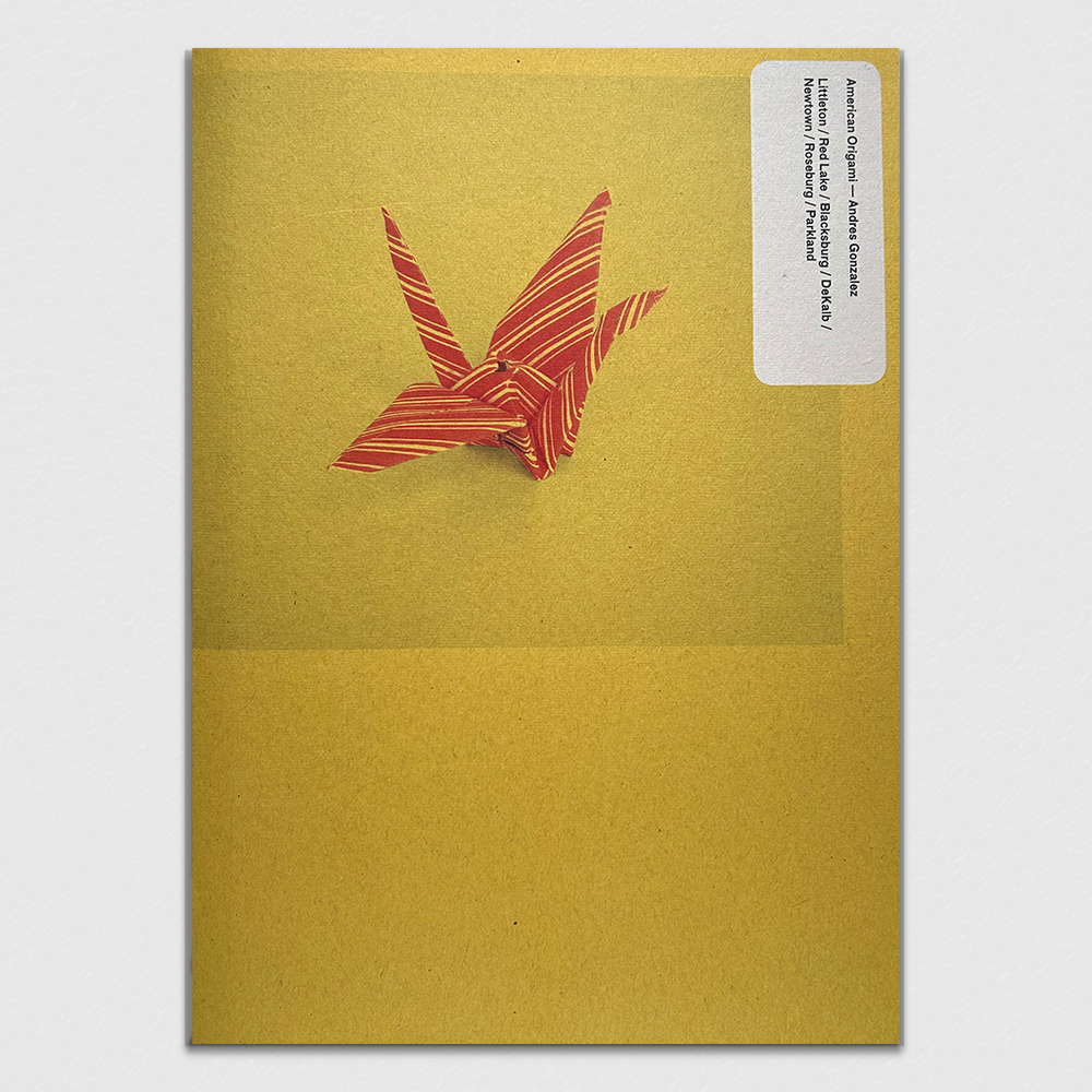 Andres Gonzalez: American Origami