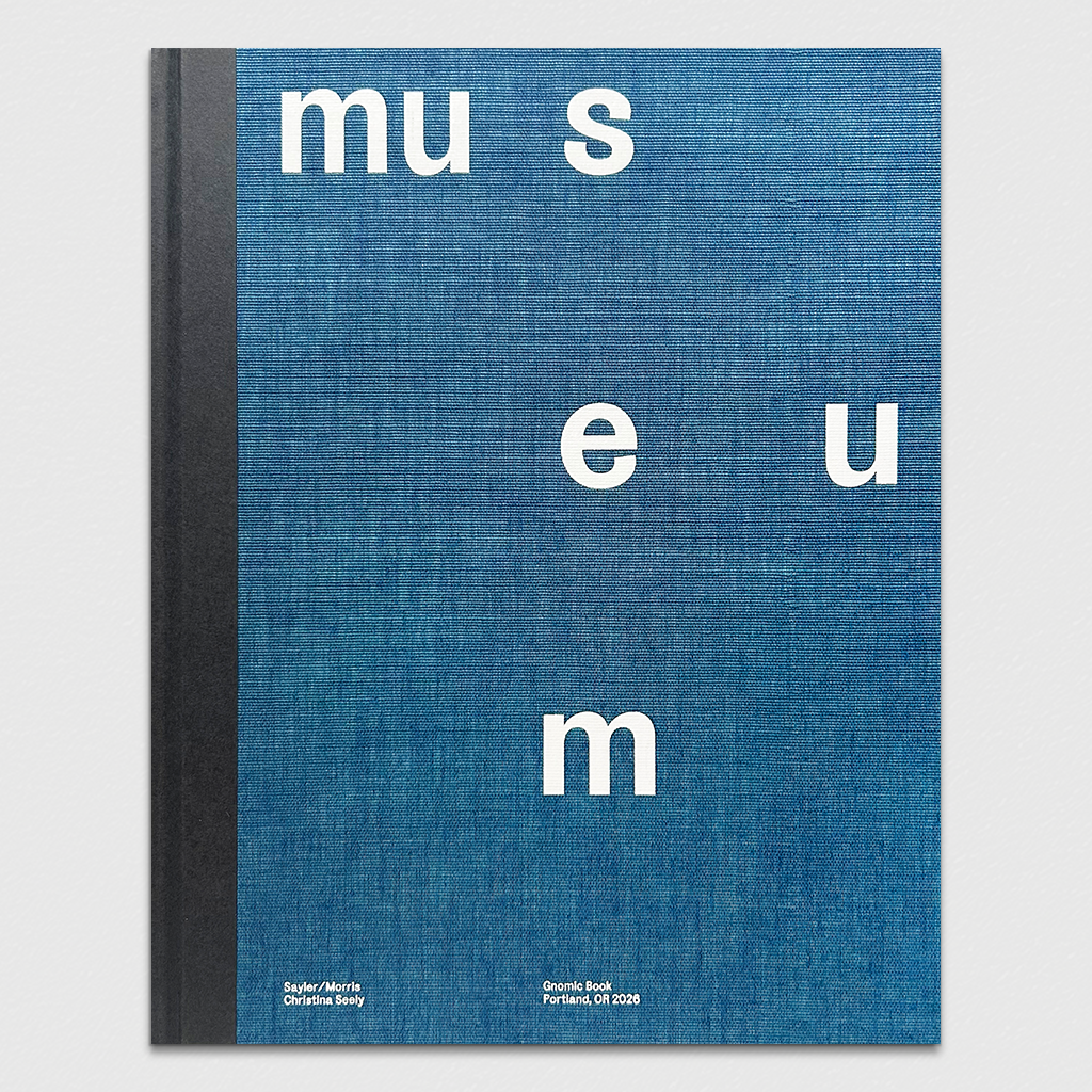 Sayler/Morris and Christina Seely: museum