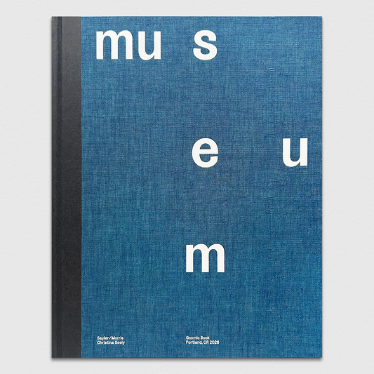 Sayler/Morris and Christina Seely: museum